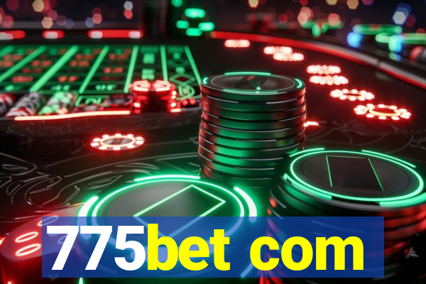 775bet com